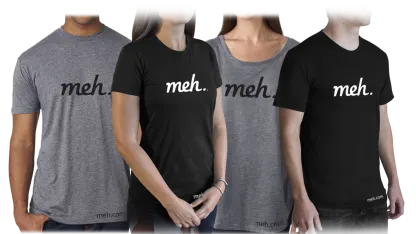 Meh Shirt
