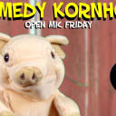 Komedy Kornhole Open Mic Friday with Hamilton Sorrell