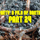 Dance Party: A Pile of Earthworms, Part 24