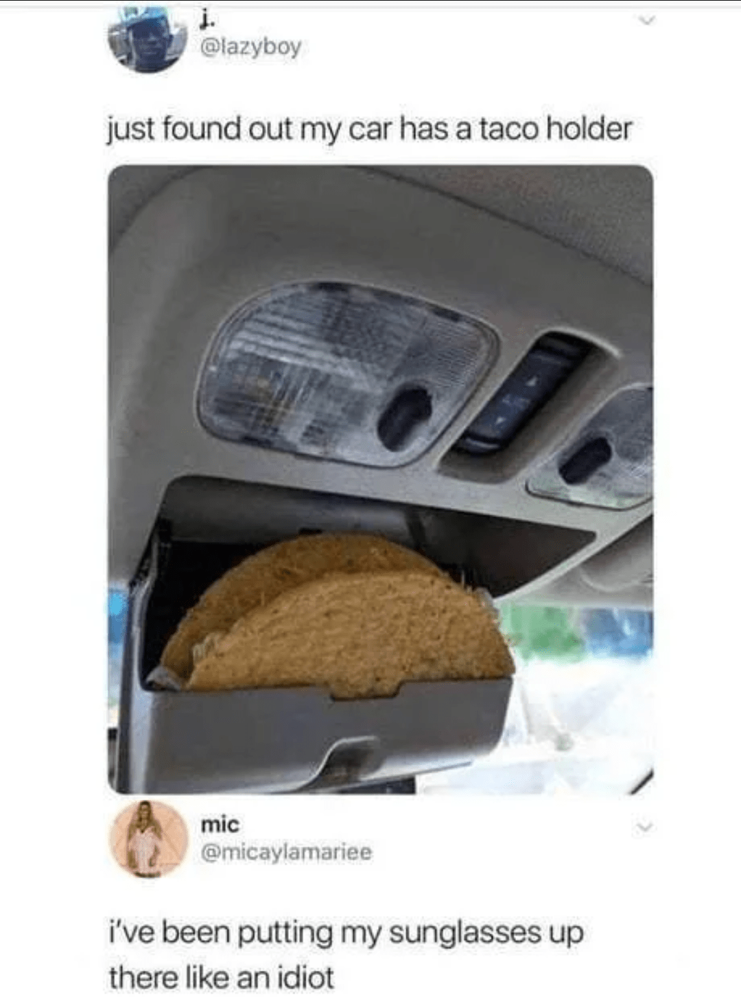 Just found out my car has a taco holder