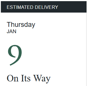 On its way Jan 9