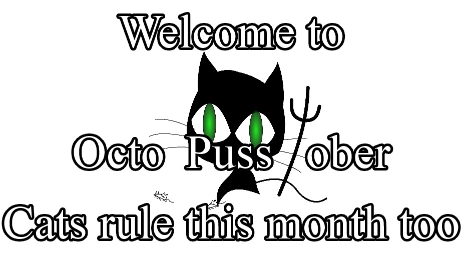 Octo-puss-ober - cats rule this month too!