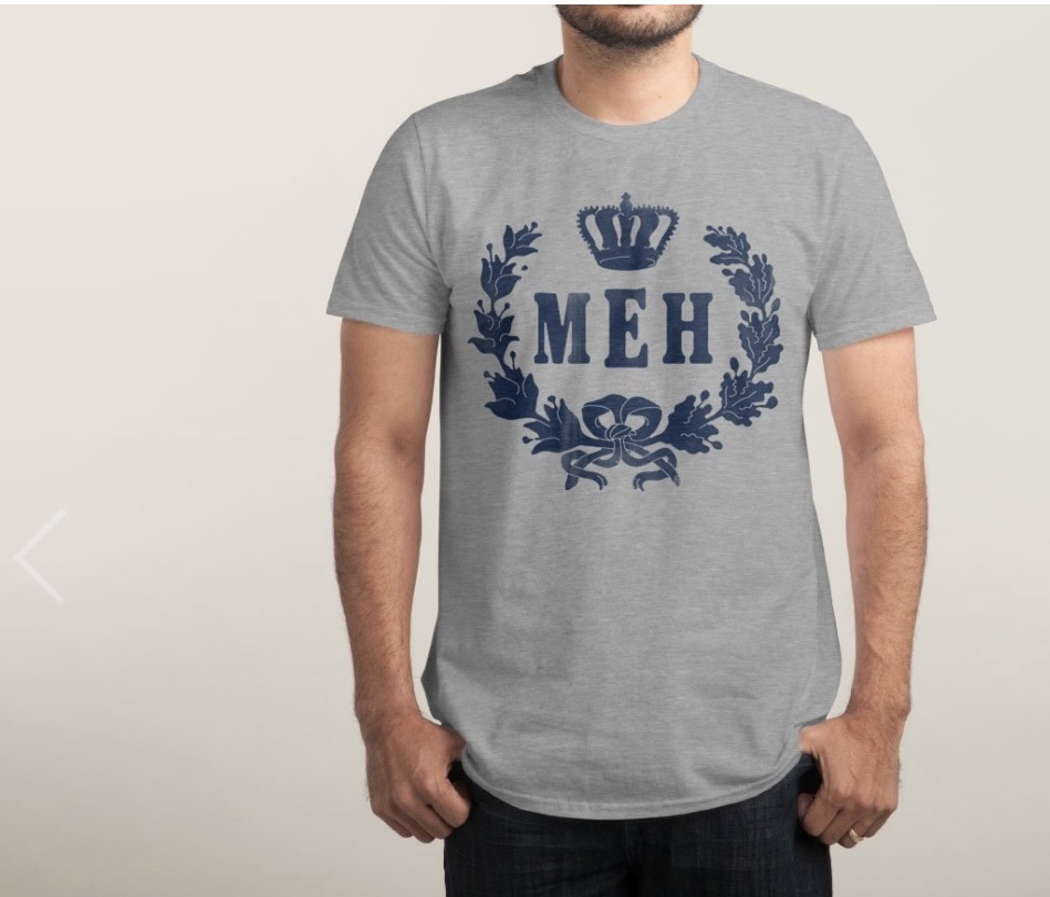 meh