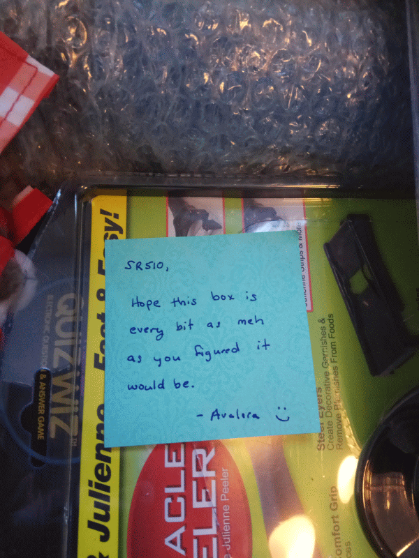 "Hope this box is every bit as meh as you figured it would be."