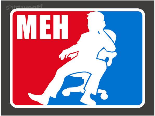 meh